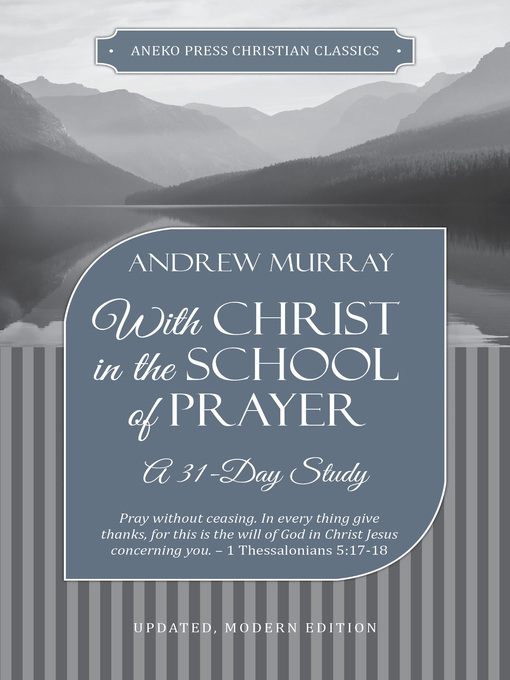 Upplýsingar um With Christ in the School of Prayer eftir Andrew Murray - Biðlisti